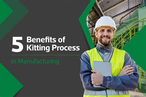 The Kitting Process for Manufacturers: Examples, Benefits, & Mor.